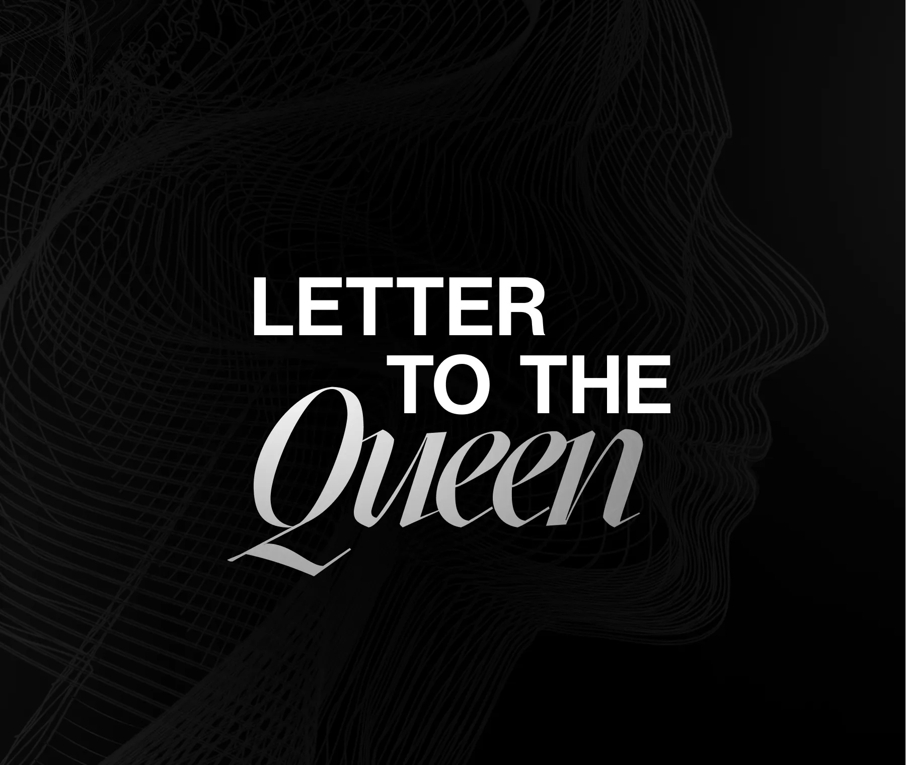 Letter to the queen